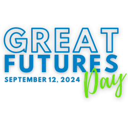 Great Futures Day is Thursday, August 17, 2023